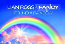 Lian Ross, Fancy – I Found a Rainbow